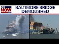 Watch key bridge demolished with controlled explosion  livenow from fox