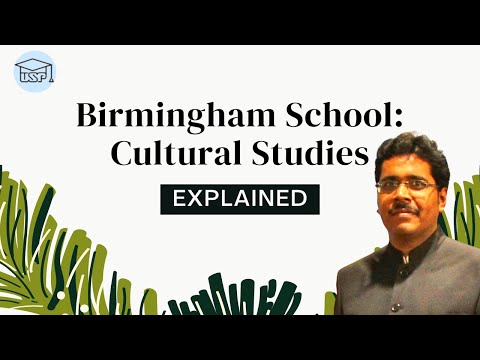 Birmingham School: Cultural Studies Explained