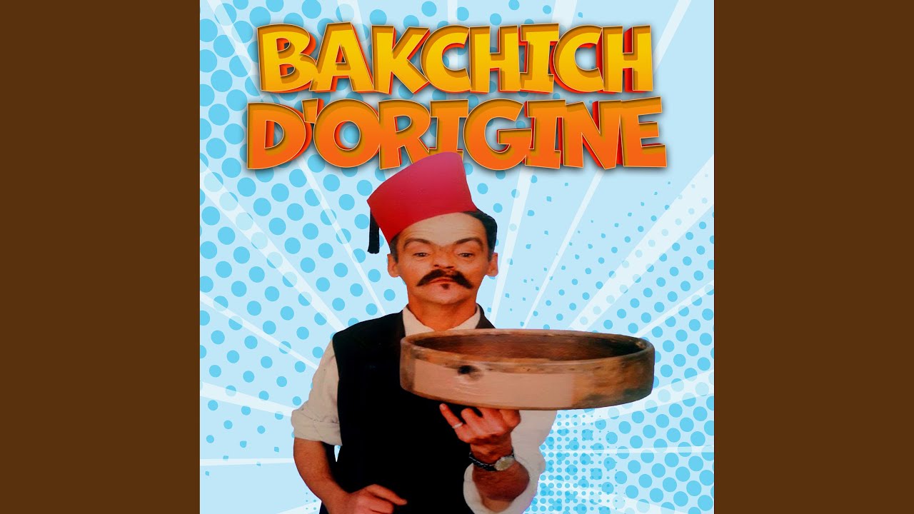 Bakchich d'origine