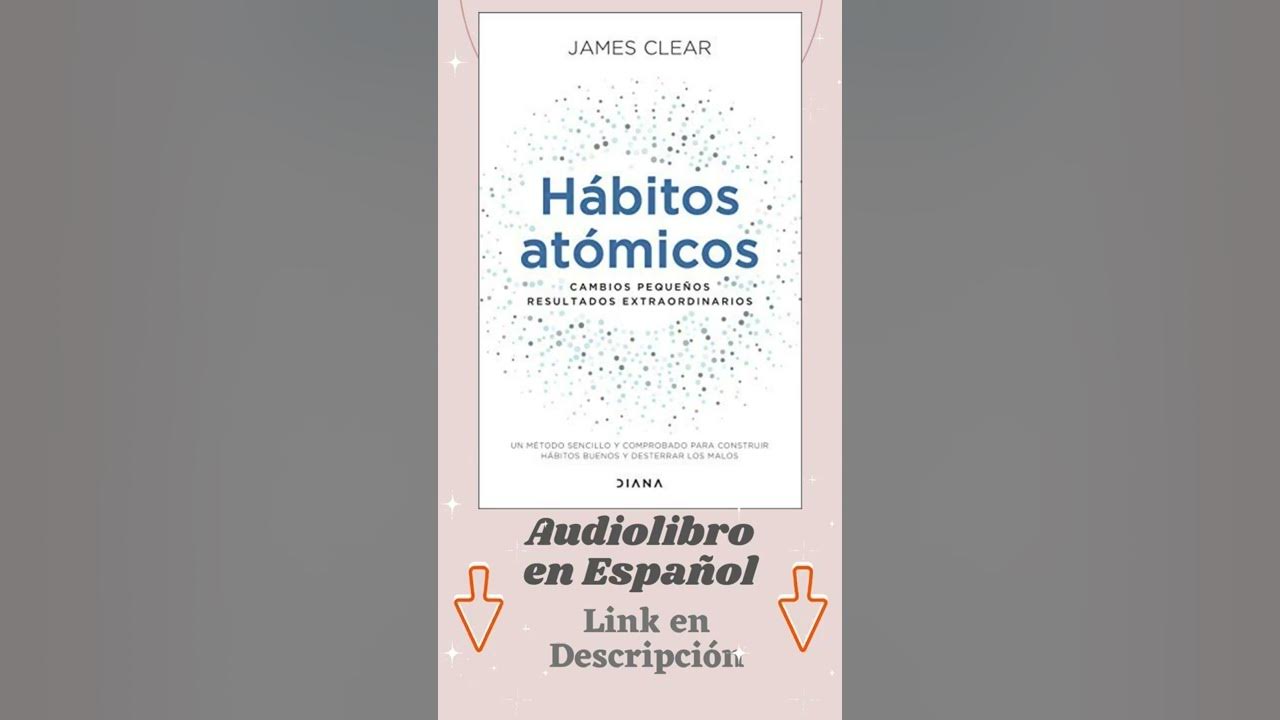 El Lector - HÁBITOS ATÓMICOS parte de una simple pero