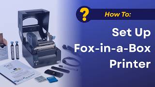 Setting up your Fox-in-a-Box® Printer (Silver Fox DTP1/300) - How To