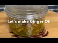 Ginger Oil/#How to make handmade ginger oil