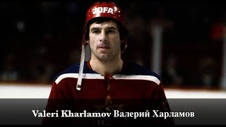 : Valeri Kharlamov Legendary #17 -    17 - Tribute Video