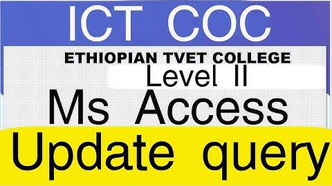 ICT COC Level 2 Exam questions Update Query on MS Access 2007