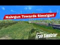 Nahrgun Silchar Towards Simalguri I Beautiful Route I MSTS Open Rails I Kamakhya Route