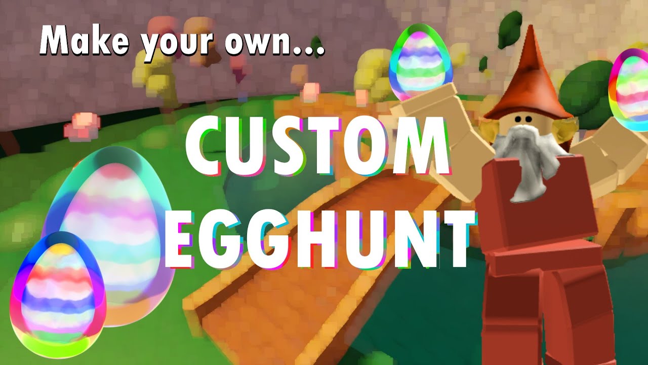 How to Make YOUR OWN Roblox Egg Hunt Game YouTube