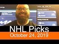 NHL Picks (10-24-19)  Hockey Betting Predictions  Puck Line, O/U, Money Line  Viewer Shoutouts