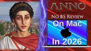 I Played Anno 117: Pax Romana on Mac in 2026 - These 2 Methods Are the Best