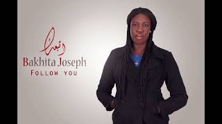 Bakhita Joseph:ترنيمة أتبعك