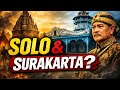 Asal Usul dan Jejak Sejarah Kota Solo | Dari Mataram Islam hingga Surakarta Hadiningrat