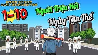 Người Triệu Hồi Ngày Tận Thế | Tập 1-10 | Hải Anh Vietsub