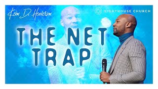 Famous The Net Trap | Pastor Keion Henderson Wealth