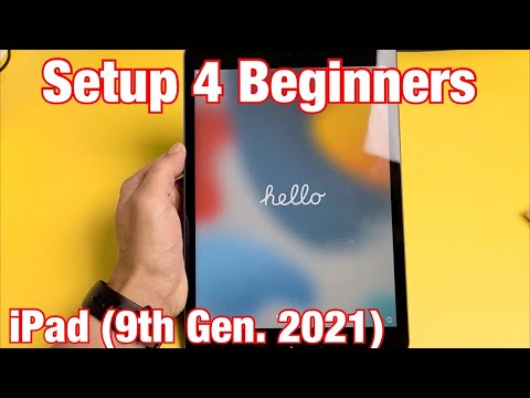 iPad (9th Gen.): How to Setup for Beginners (step by step)