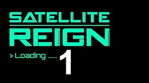 Satellite Reign -Let