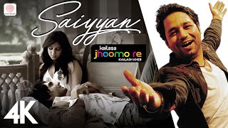 Saiyyan (4K Video) 🎤🌌: Kailash Kher | Paresh Kamath | Naresh Kamath | Jhoomo Re | Soulfull Song