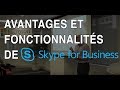 Skype for business  avantages et fonctionnalits