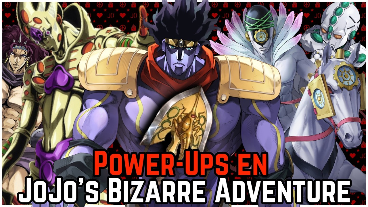 Los POWER-UPS de JoJo's Bizarre Adventure