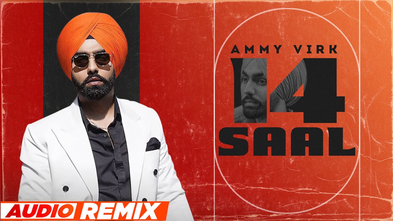 14 Saal (Audio Remix) | Ammy Virk | MixSingh | Latest Punjabi Song 2022 | Speed Records