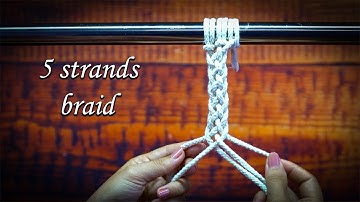 Macrame basic tutorial: Five strands braid | 5 strands braid knot