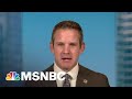 Rep. Adam Kinzinger: ‘Spirit Of Fear’ Is Infecting The Republican Party