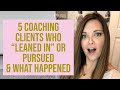 5 Coaching Stories of Women Who Leaned In | Adrienne Everheart