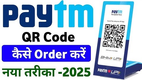 Paytm QR Code Box Order Kaise Kare | Paytm Business QR Code Free Mein Kaise Milega | 2025 Update