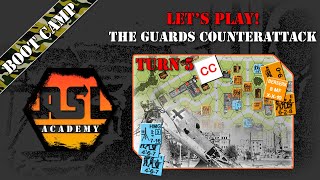 Advanced Squad Leader Tutorial # 17 - Lets Play! The Guards Counterattack, Turn 5