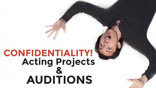 Confidentiality Acting Projects And Auditions