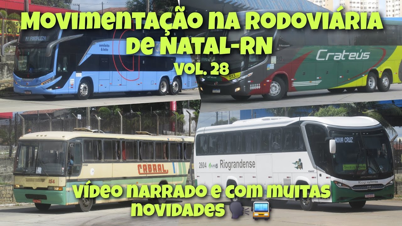 Movimentação na rodoviária de Natal-RN - Vol. 28