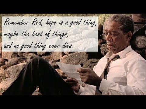 Andy&#39;s letter to Red |&#39;&#39;Hope is a good thing, maybe the best of things, and  no good thing ever dies&quot; - YouTube