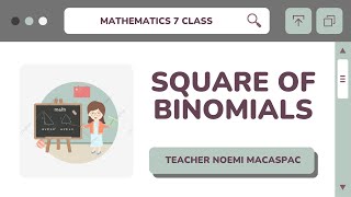 Grade 7│LESSON 27: Square of Binomials