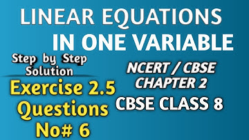 Q 6 - Ex 2.5 - Linear Equations in One Variable - NCERT Maths Class 8th - Chapter 2