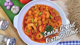 Resep Sambal Goreng Kentang Ati Ayam - Udang Pete Baladidau