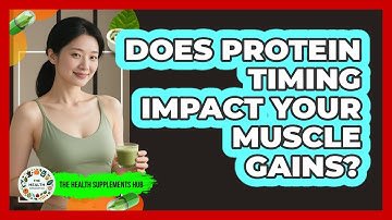 Does Protein Timing Impact Your Muscle Gains? - The Health Supplement Hub