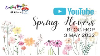Crafting Together With All Brands YouTube Hop #2 - Spring Flowers