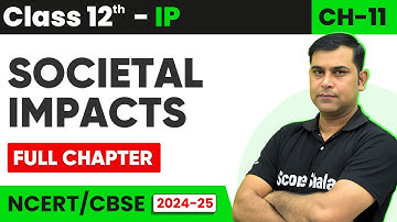 Class 12th Informatic Practices (IP)—Chapter 11 Societal Impacts in ONE SHOT Review