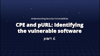 CPE and pURL: Identifying the vulnerable software