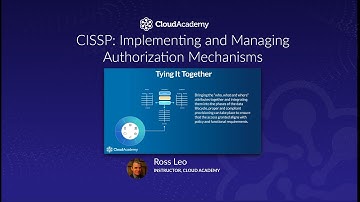 CISSP: Implementing and Managing Authorization Mechanisms