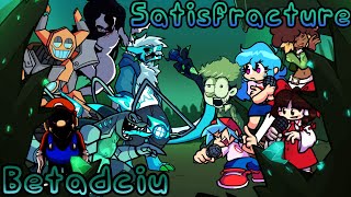 Satisfracture But Everyone Sings it [FNF]