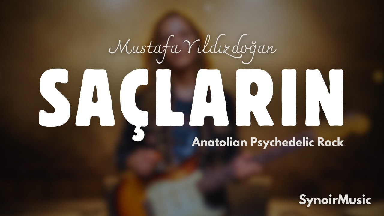 Mustafa Rok Mustafa Yıldızdoğan – Ah O Saçların -Anadolu Rock Cover #synoirmusic # ...