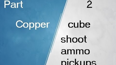 Copper Cube 3d FPS tutorial part 2