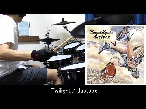Twilight  / dustbox 叩いてみた 【ドラム / drum cover】