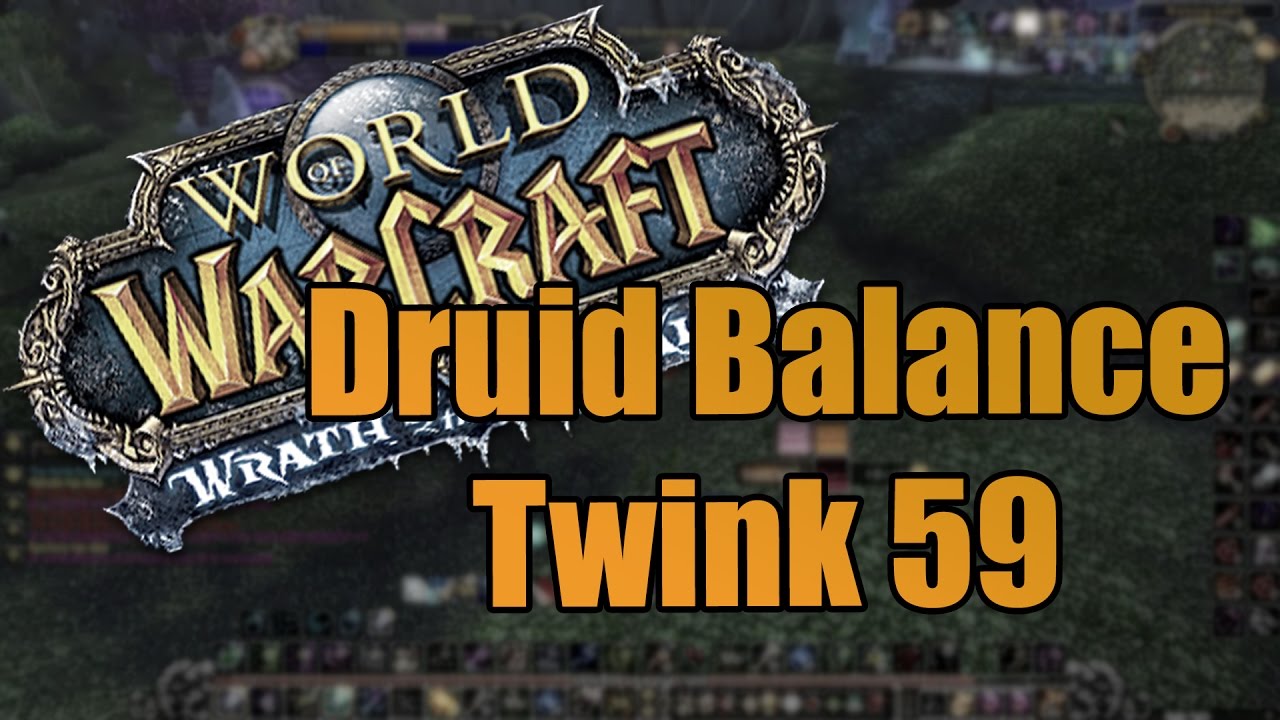 🗡 ⚔ 🛡 DRUID BALANCE 59 LVL TWINK - Lorlaxcarry on Sunwell.pl