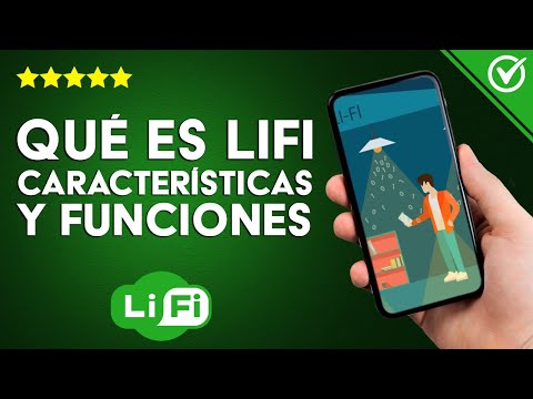 ¿Qué es LIFI y cómo funciona? ¿Cuáles son sus características, ventajas y desventajas?