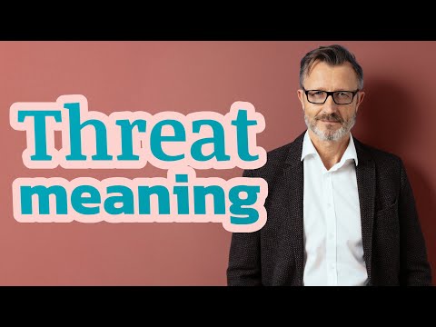 Threat | Meaning of threat