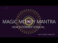 Magic Money Mantra Extended - Buddhist Mantra