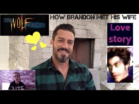 Brandon Quinn: Big Wolf on Campus: Real life Love Story - How he met his wife