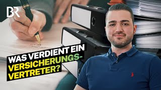 Hohes Gehalt dank Provisionen? So viel verdient ein Versicherungsvertreter | Lohnt sich das? | BR