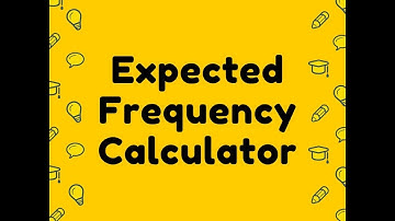 Expected Frequency Calculator