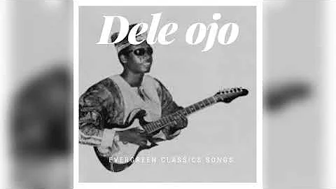 Dele Ojo and his Star brothers band- Dele Mbo